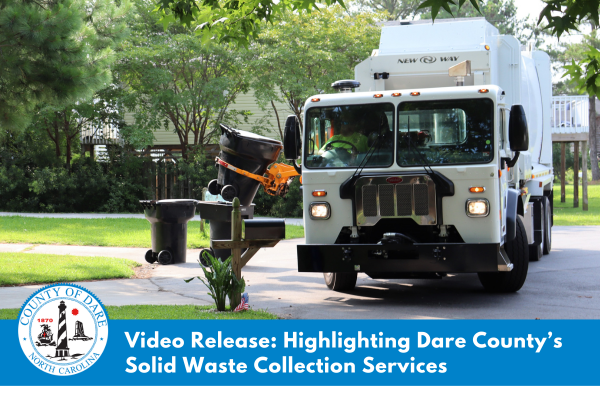 Daring Garbage Video Release: Dare County’s Solid Waste Collection Services