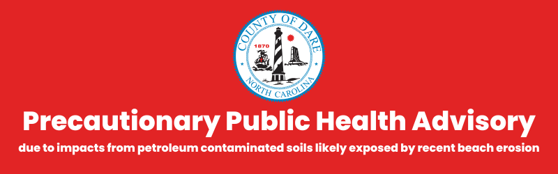 precautionary advisory due to impacts from petroleum contaminated soils likely exposed by recent beach erosion