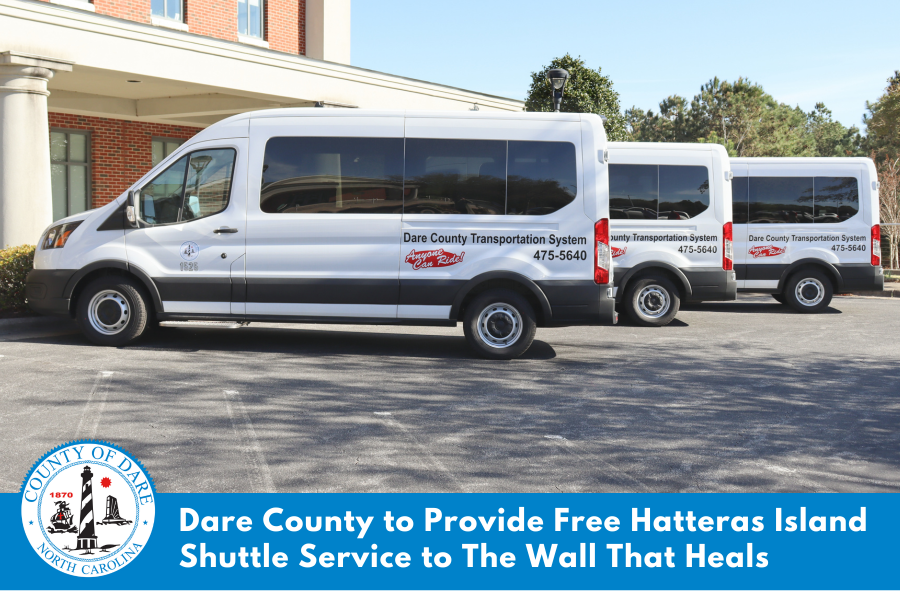 Image of vans. Text overlay: Dare County to Provide Free Hatteras Island Shuttle Service to The Wall That Heals