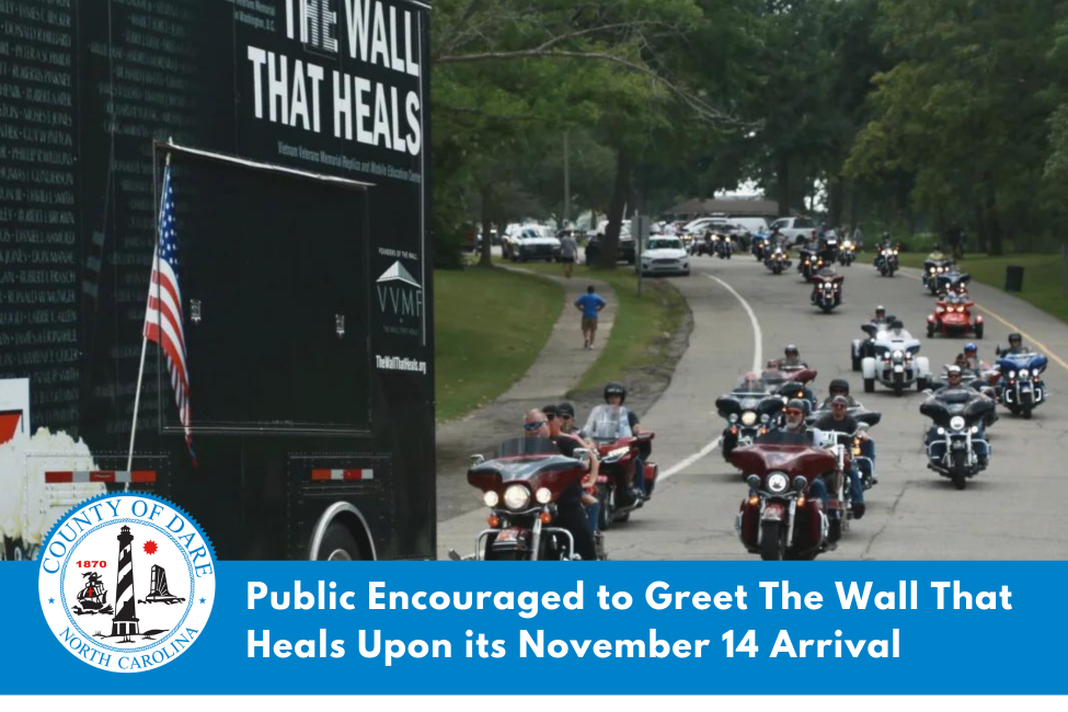 Image of a trailer followed by motorcycles. Text: Public Encouraged to Greet The Wall That Heals Upon its November 14 Arrival