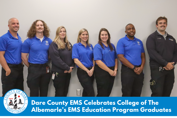 Image of EMS graduates with text overlay that reads, "Dare County EMS Celebrates College of The Albemarle's EMS Education Program Graduates"