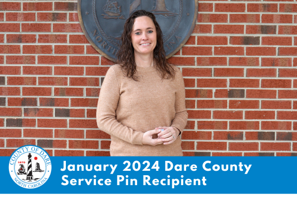 Image of Allison Woodard. Text overlay reads, "January 2024 Dare County Service Pin Recipient"