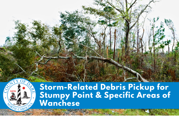 Dare County Public Works to Provide Limited Storm Debris Pickup