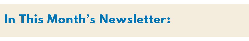 Heading 1: In This Month's Newsletter