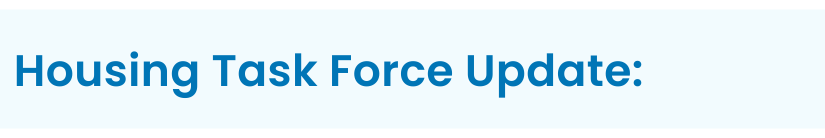 Heading: Housing Task Force Update