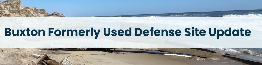 Heading: Buxton Formerly Used Defense Site Update