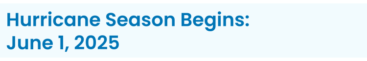 Heading2: Hurricane Season Begins: June 1, 2025