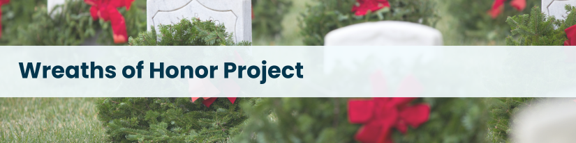 Subheading: Wreaths of Honor Project