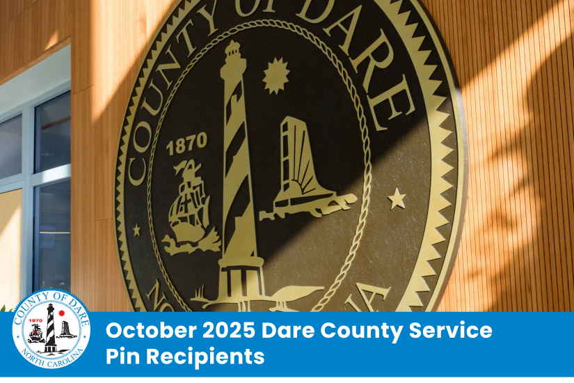 Heading: October 2025 Dare County Service Pin Recipients