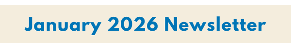January 2026 Newsletter
