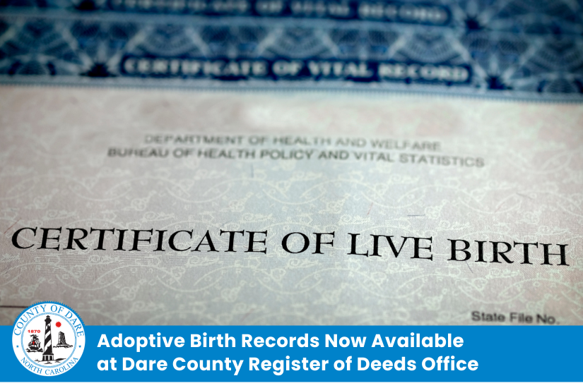Adoptive Birth Records Now Available at Dare County Register of Deeds Office