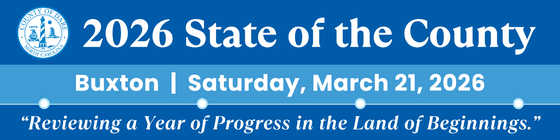 2026 State of the County | Buxton | March 21, 2026 "Reviewing a Year of Progress in the Land of Beginnings"