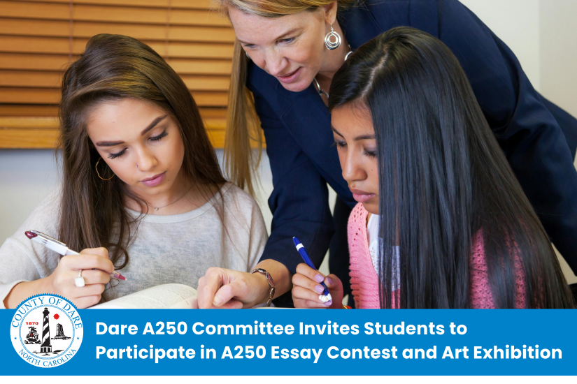 Teach helps students write. Heading: Dare A250 Committee Invites Students to Participate in A250 Essay Contest and Art Exhibition