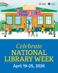 Celebrate National Library Week April 19-25, 2026 people walking to library with "Find Your Joy" banner