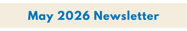 May 2026 Newsletter