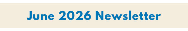 June 2026 Newsletter