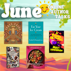 June Online Author Talks feature Mary Savig, Dr. Ezekiel J. Emanuel, Matt Dinniman, Ted Page, and Sana Javeri Kadri and Asha Loupy