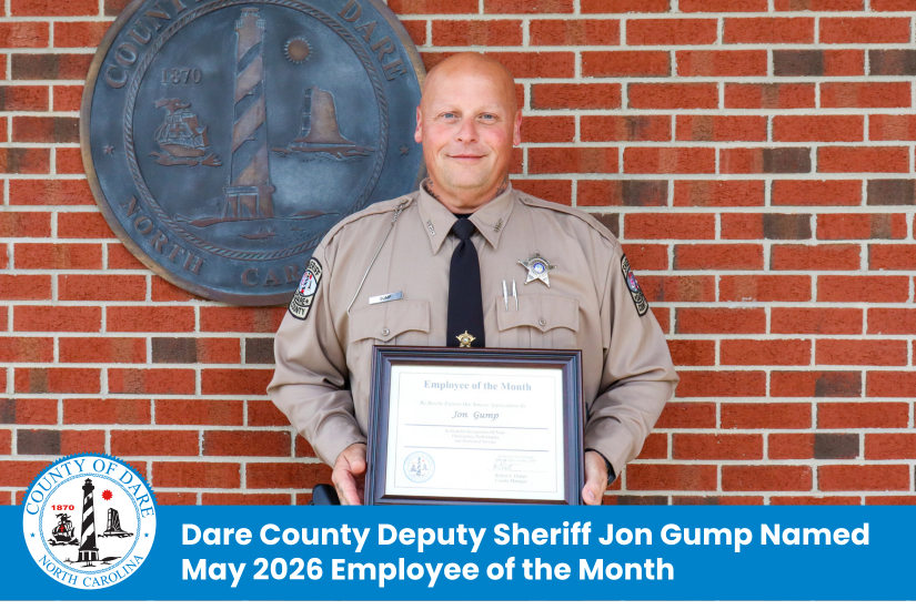 Heading: Dare County Deputy Sheriff Jon Gump Named May 2026 Employee of the Month