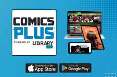 Comics Plus App on Google Play and Apple App Store powered by Library Pass comics offered 
