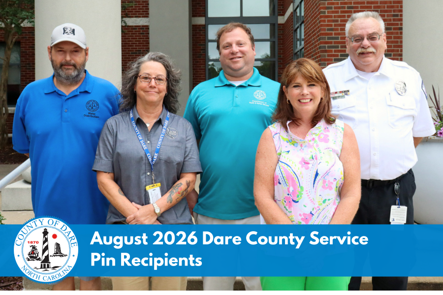 Image of three men and two women standing in a group. Heading reads: August 2026 Dare County Service Pin Recipients