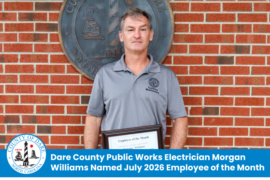 Heading: Dare County Public Works Electrician Morgan Williams Named July 2026 Employee of the Month