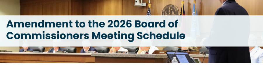 Heading: Amendment to the 2026 Board of Commissioners Meeting Schedule
