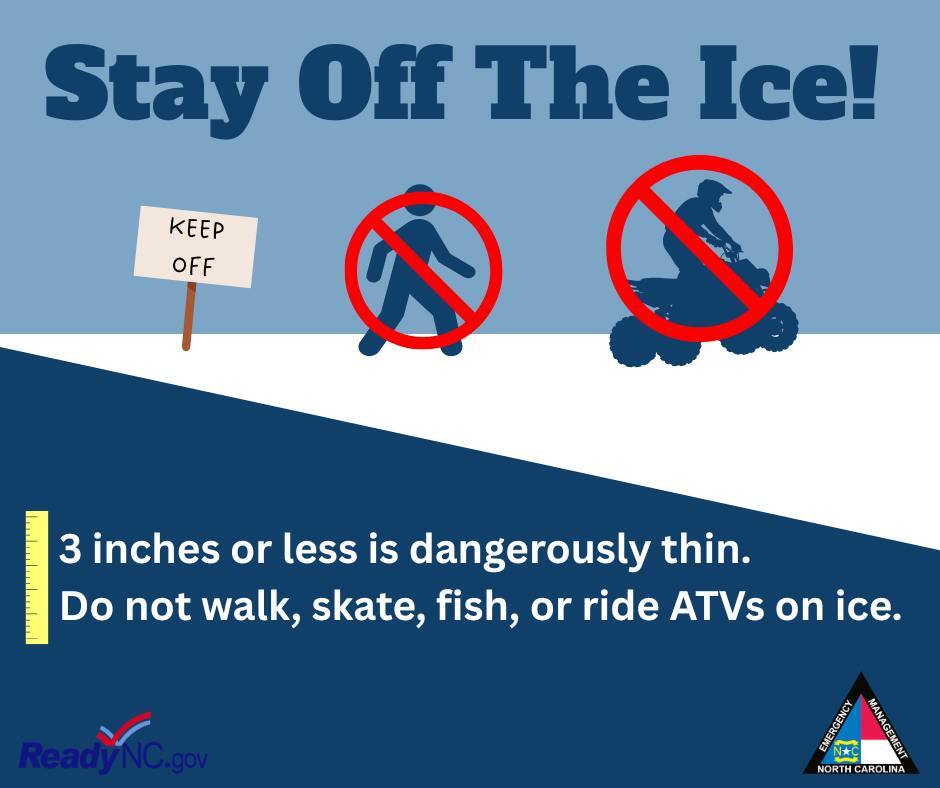 Stay off ice