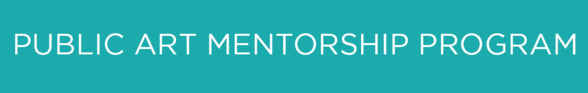 Public Art Mentorship Program Header