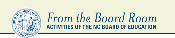 From the Board Room: Activities of the NC Board of Education