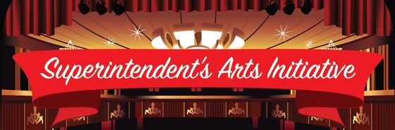 Superintendent's Arts Initiative