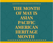 Asian Pacific Heritage Month