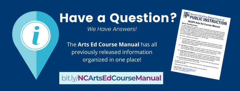 Got Questions? We've got Answers: Featuring the Arts Ed Course Manual