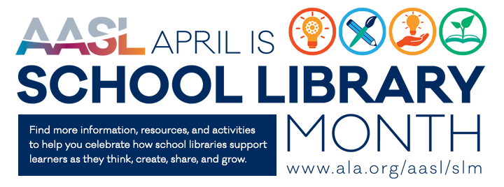 AASL - School Library Month