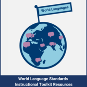 World Language Standards Instructional Toolkit Resources
