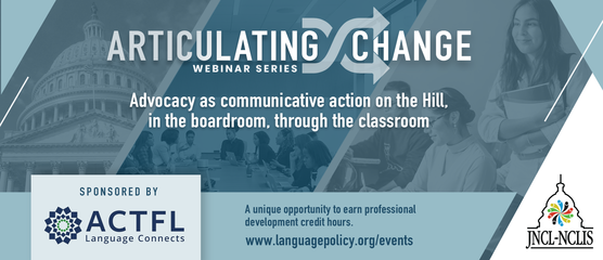 JNCL & ACTFL Articulating Change Webinar Series