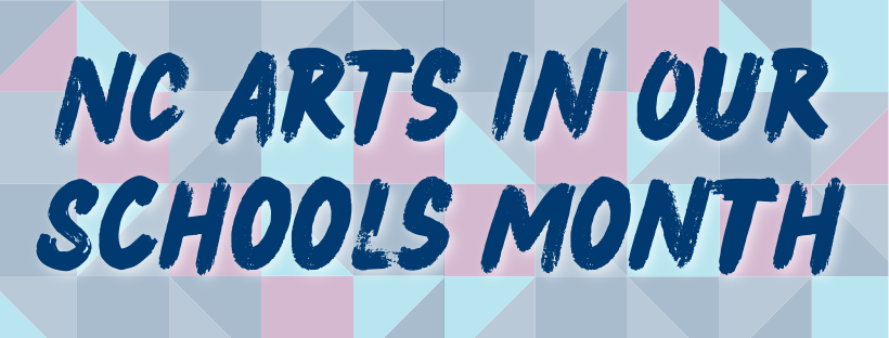 NC Arts In Our Schools Month banner on quilted background