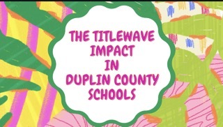 The Titlewave impact in Duplin Co Schools graphic