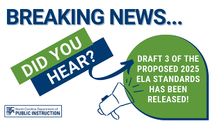 Promo Graphic: Breaking News! Did you hear? Draft 3 of the Proposed 2025 ELA SCOS has been released.
