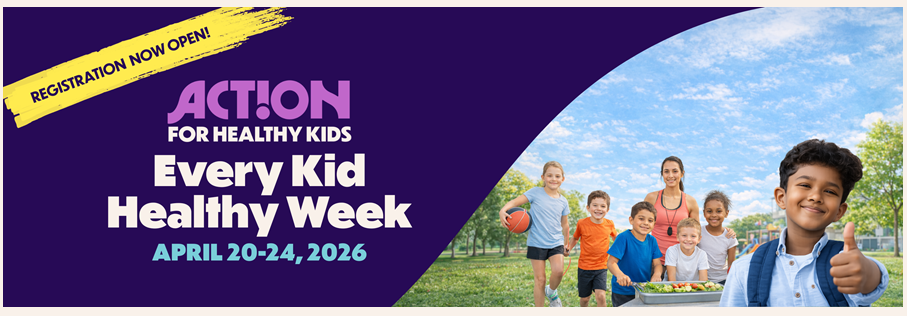 banner promoting dates of Every Kid Healthy Week and image of young students outside