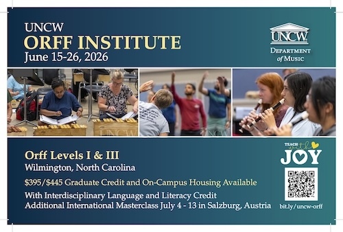 UNCW Orff Institute flier with images of teachers playing orff instruments, moving, and playing recorders. Flier Information repeated below.