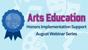 arts education honors implementation