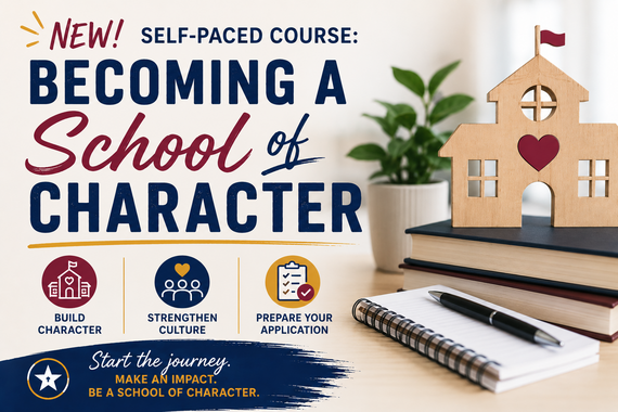New Course: Becoming  A School of Character 