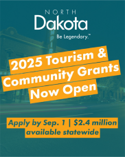 North Dakota Be Legendary 2025 Tourism & Community Grants Now Open; Apply by Sept. 1; $2.4 million available statewide
