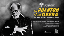 A black and white poster for a Fargo-Moorhead Symphony Orchestra event, featuring a silent film screening of The Phantom of the Opera.