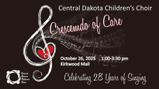 A poster for the Central Dakota Children's Choir event "Crescendo of Care" on October 26, 2025, at Kirkwood Mall.