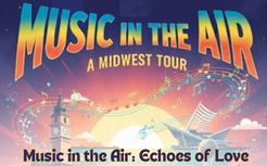 Promo poster for Magic in the Air: Echoes of Love, a Midwest Tour & performance by Andrew Egbuchiem on March 26, 2026 in Langdon, ND
