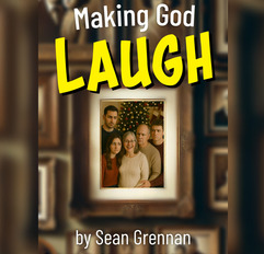 Making God Laugh promo poster by Dakota Stage, showing a framed photo of a family making weird faces at each other