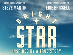 Ad musical called Bright Star by Steve Martin & Edie Brickell, directed by Juan Gelpi, inspired by a true story, at Dakota Stage in Bismarck