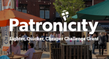 People gather at an outdoor event featuring the "Patronicity Lighter, Quicker, Cheaper Challenge Grant" branding.