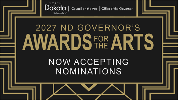 NDCA and the Office of ND Governor accepting nominations for 2027 ND Governor's Awards for the Arts